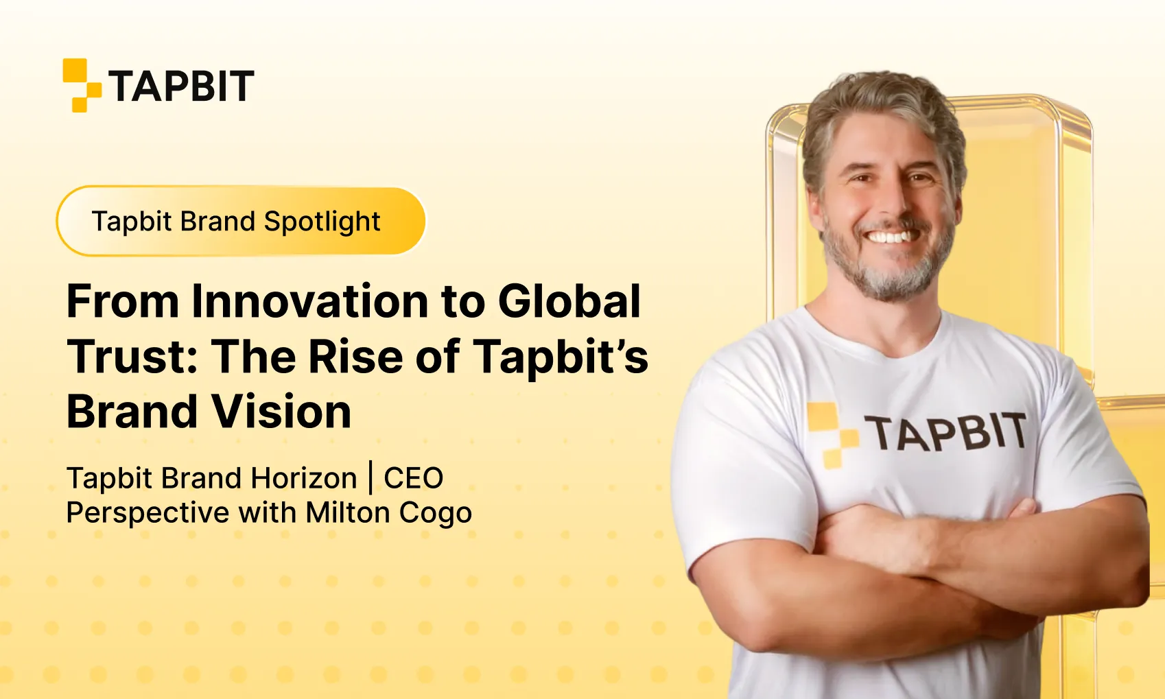 Évolution de la marque Tapbit : Construire un écosystème de trading Web3 de confiance mondiale