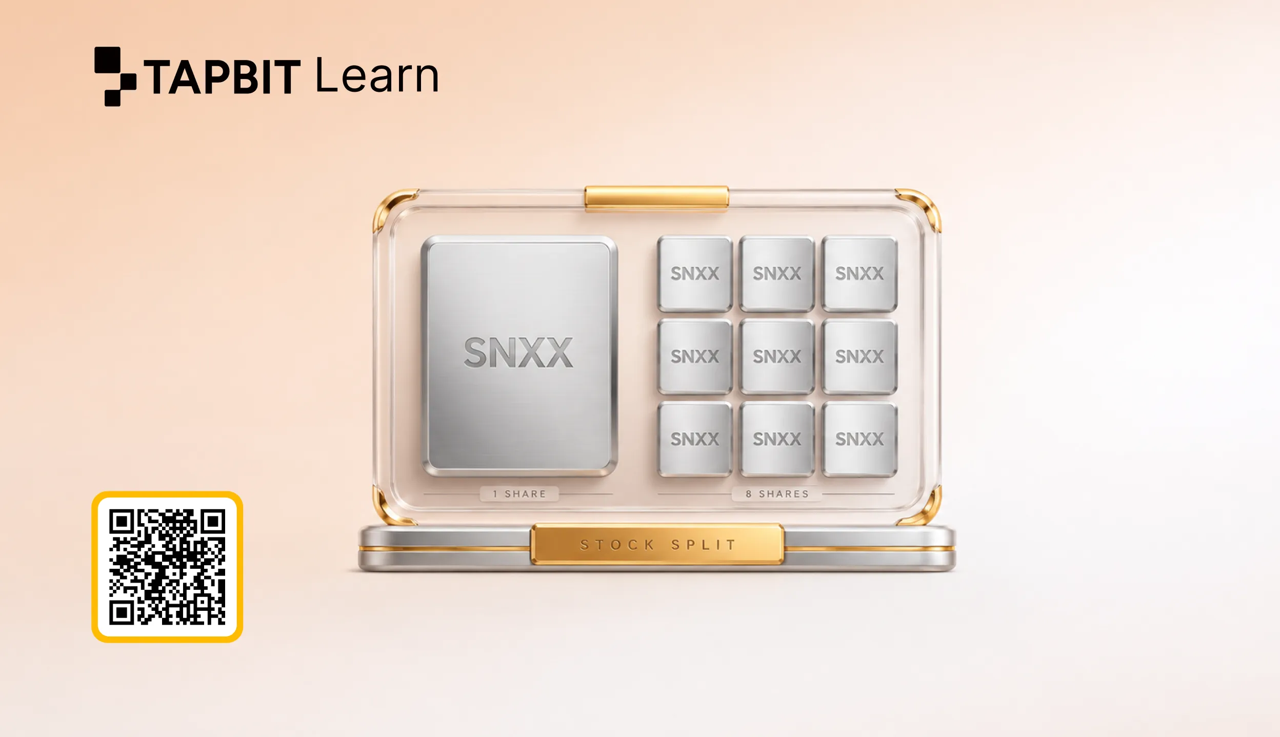 snxx株分割 - Tapbit Learn